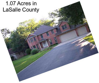 1.07 Acres in LaSalle County