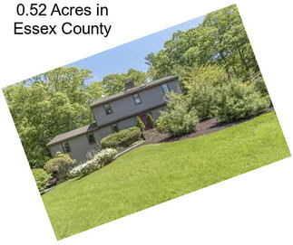 0.52 Acres in Essex County