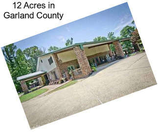 12 Acres in Garland County