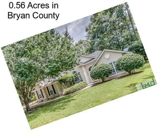 0.56 Acres in Bryan County