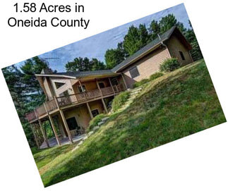 1.58 Acres in Oneida County