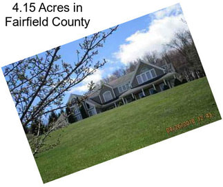 4.15 Acres in Fairfield County