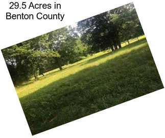 29.5 Acres in Benton County