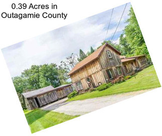 0.39 Acres in Outagamie County