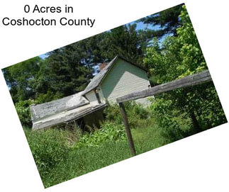 0 Acres in Coshocton County