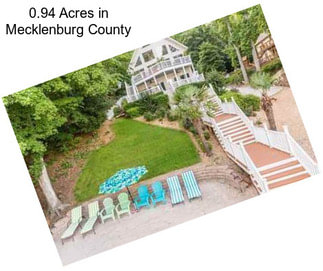 0.94 Acres in Mecklenburg County