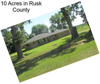 10 Acres in Rusk County