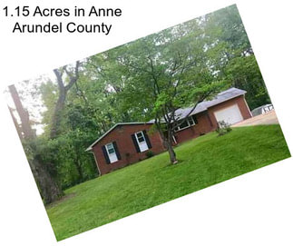1.15 Acres in Anne Arundel County