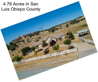 4.76 Acres in San Luis Obispo County
