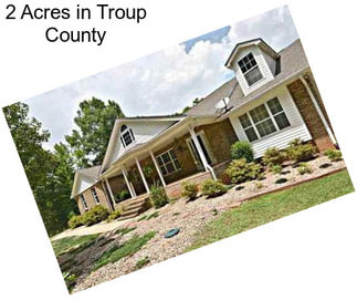 2 Acres in Troup County