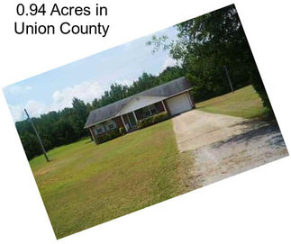 0.94 Acres in Union County