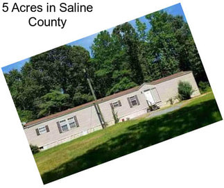 5 Acres in Saline County