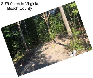 3.76 Acres in Virginia Beach County