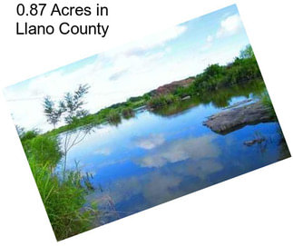 0.87 Acres in Llano County