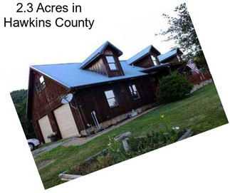 2.3 Acres in Hawkins County