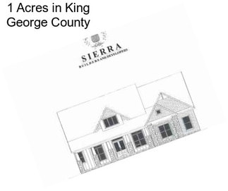 1 Acres in King George County