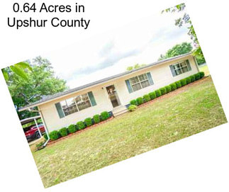 0.64 Acres in Upshur County