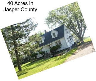 40 Acres in Jasper County