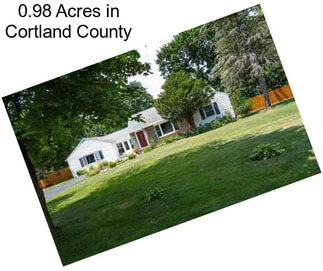 0.98 Acres in Cortland County