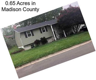 0.65 Acres in Madison County