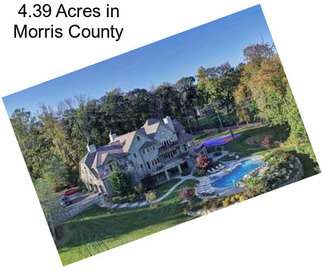 4.39 Acres in Morris County