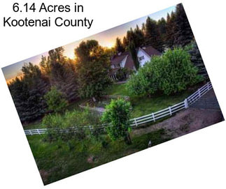 6.14 Acres in Kootenai County