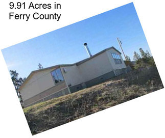 9.91 Acres in Ferry County