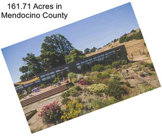 161.71 Acres in Mendocino County