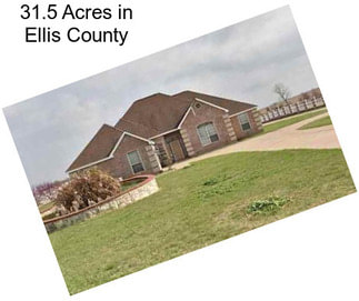 31.5 Acres in Ellis County