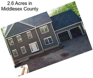 2.6 Acres in Middlesex County