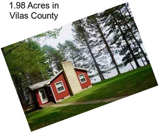 1.98 Acres in Vilas County