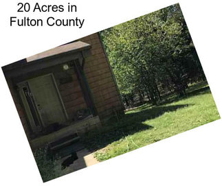 20 Acres in Fulton County