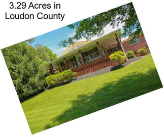 3.29 Acres in Loudon County