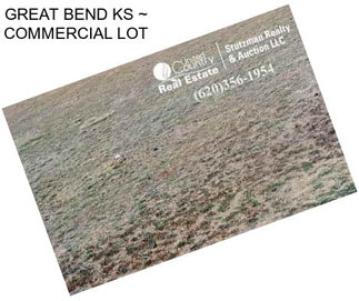 GREAT BEND KS ~ COMMERCIAL LOT