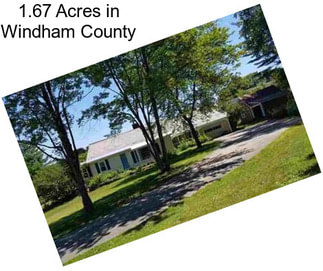 1.67 Acres in Windham County