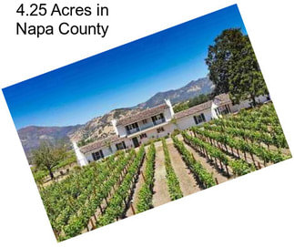 4.25 Acres in Napa County
