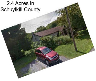 2.4 Acres in Schuylkill County