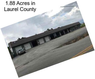 1.88 Acres in Laurel County