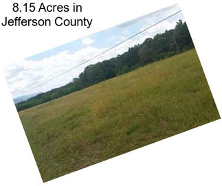 8.15 Acres in Jefferson County