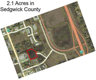 2.1 Acres in Sedgwick County