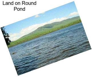 Land on Round Pond