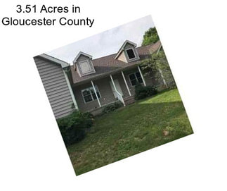 3.51 Acres in Gloucester County