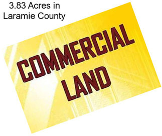 3.83 Acres in Laramie County