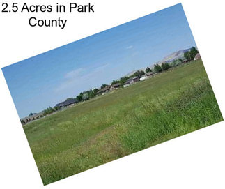 2.5 Acres in Park County