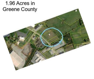 1.96 Acres in Greene County