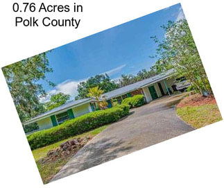 0.76 Acres in Polk County