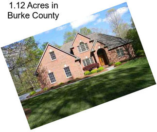 1.12 Acres in Burke County