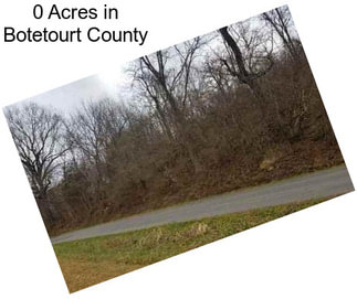 0 Acres in Botetourt County