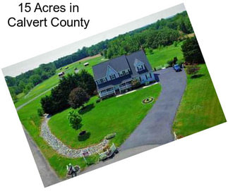 15 Acres in Calvert County