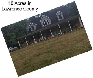 10 Acres in Lawrence County